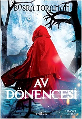 Av Dönencesi / Kırmızı Başlıklı Kız 1 (Ciltli) kitap kapağı