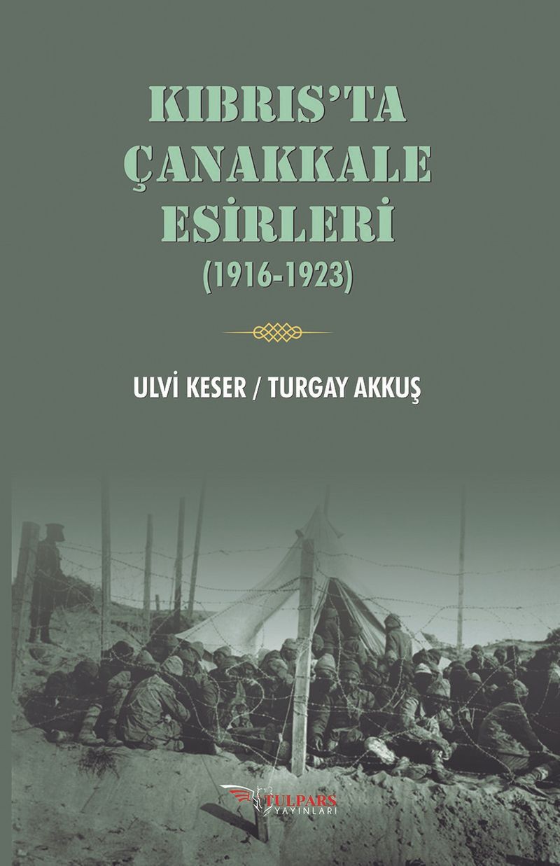 Kıbrıs'ta Çanakkale Esirleri (1916-1923) kitap kapağı