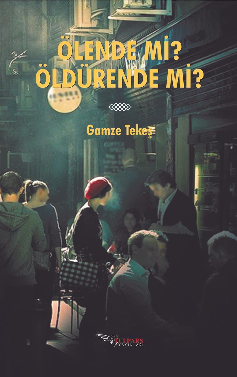 Ölende Mi? Öldürende Mi? kitap kapağı