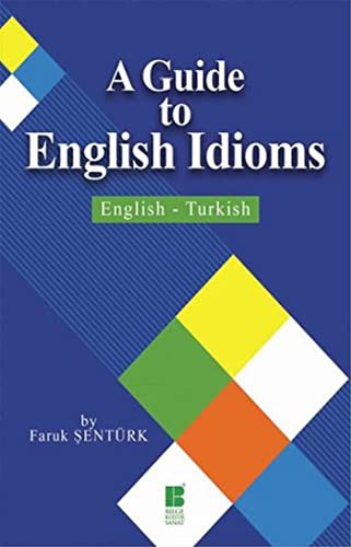 A Guide To English Idioms  English-Turkish kitap kapağı