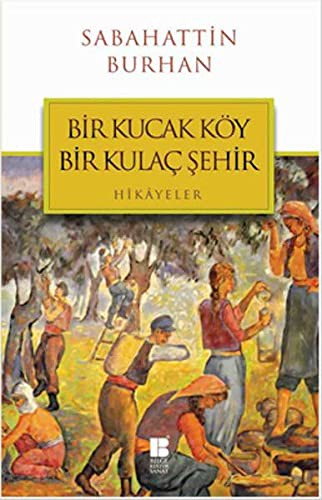 Bir Kucak Köy Bir Kulaç Şehir kitap kapağı