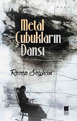 Metal Çubukların Dansı kitap kapağı
