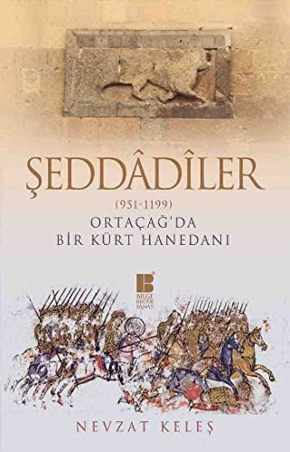 Şeddadiler (951-1199) Ortaçağ’da Bir Kürt Hanedanı kitap kapağı