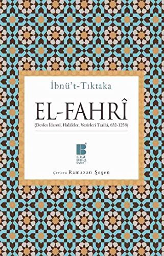 El-Fahri Devlet İdaresi, Halifeler, Vezirleri Tarihi (632-1258) kitap kapağı