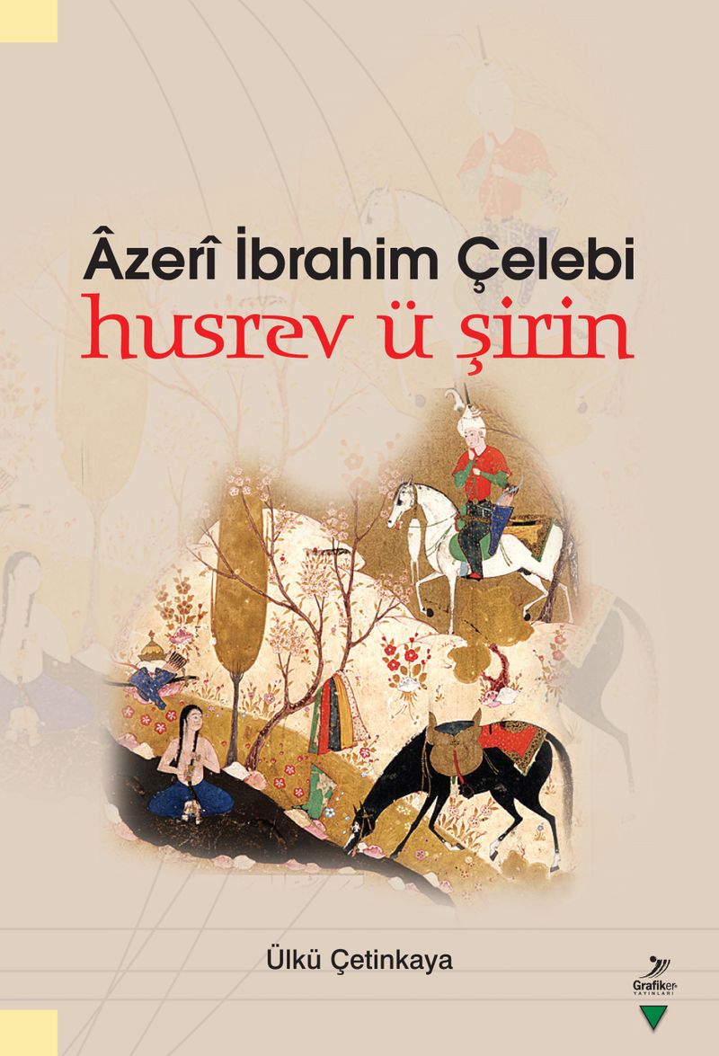 Azeri İbrahim Çelebi Husrev ü Şirin kitap kapağı