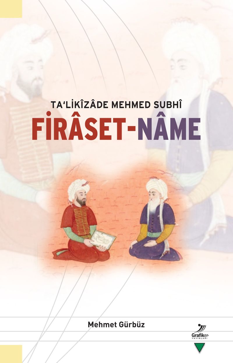 Ta‘likizade Mehmed Subhi Firaset-Name kitap kapağı