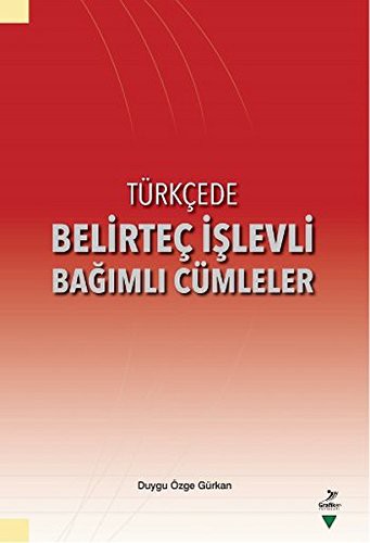 Türkçede Belirteç İşlevli Bağımlı Cümleler kitap kapağı