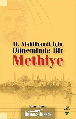 II. Abdülhamit İçin Döneminde Bir Methiye kitap kapağı