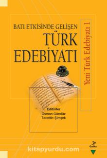 Batı Etkisinde Gelişen Türk Edebiyatı / Yeni Türk Edebiyatı 1 kitap kapağı