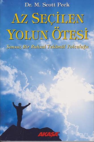 Az Seçilen Yolun Ötesi & Sonsuz Bir Ruhsal Tekamül Yolculuğu kitap kapağı