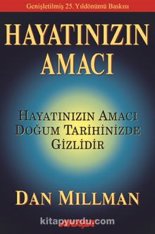 Hayatınızın Amacı / Hayatınızın Amacı Doğum Tarihinde Gizlidir kitap kapağı