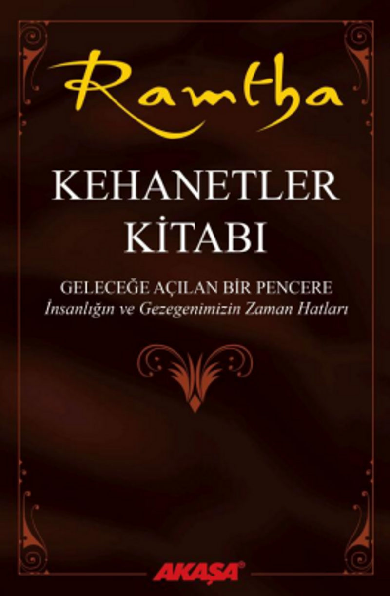 Kehanetler Kitabı Geleceğe Açılan Bir Pencere - İnsanlığın ve Gezegenimizin Zaman Hatları kitap kapağı