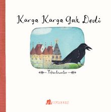 Karga Karga Gak Dedi & Tekerlemeler kitap kapağı