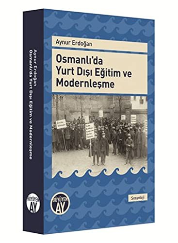 Osmanlı'da Yurt Dışı Eğitim ve Modernleşme kitap kapağı