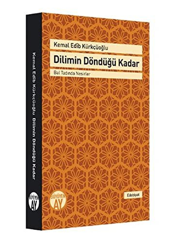 Dilimin Döndüğü Kadar Bal Tadında Nesirler kitap kapağı