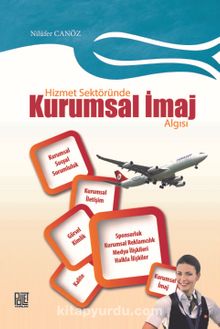 Hizmet Sektöründe Kurumsal İmaj Algısı kitap kapağı