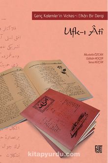 Ufk-ı Ati & Genç Kalemler’in Makes-i Efkari Bir Dergi kitap kapağı