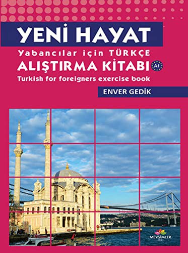 Yeni Hayat Yabancılar İçin Türkçe Alıştırma Kitabı kitap kapağı