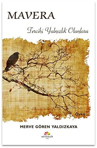 Mavera Tercihi Yalnızlık Olanlara kitap kapağı