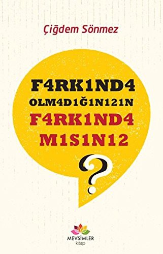 F4rkınd4 Olm4d1ğ1nı21n F4rk1nd4m1s1n12 kitap kapağı