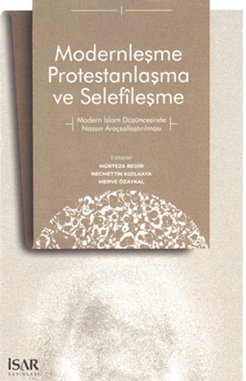 Modernleşme Protestanlaşma ve Selefileşme kitap kapağı