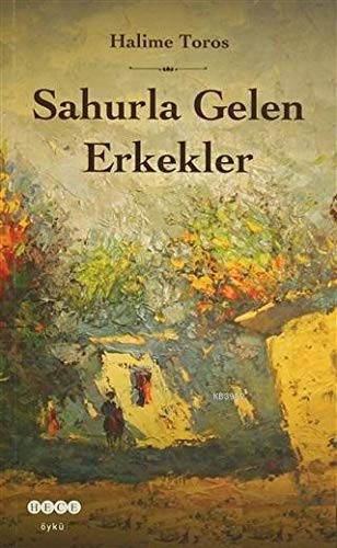 Sahurla Gelen Erkekler kitap kapağı