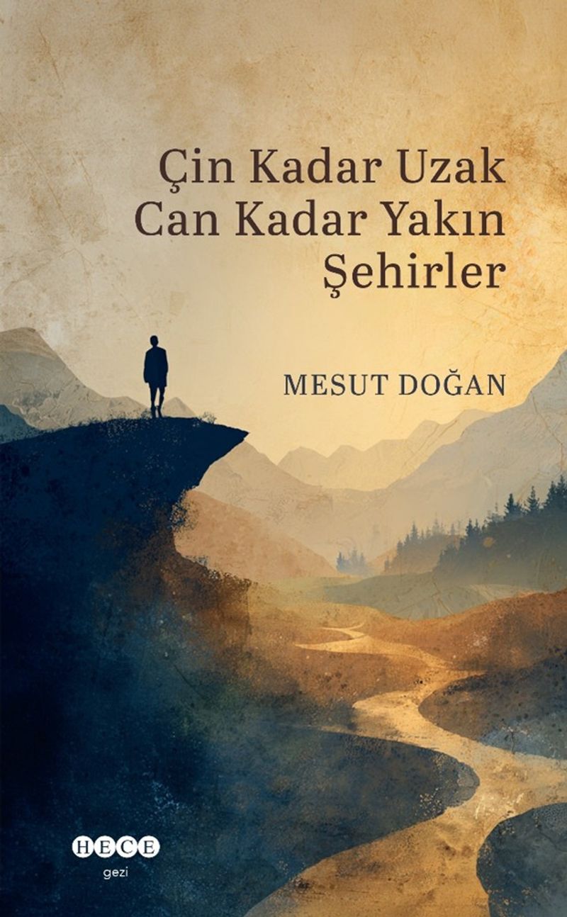 Çin Kadar Uzak Can Kadar Yakın Şehirler kitap kapağı