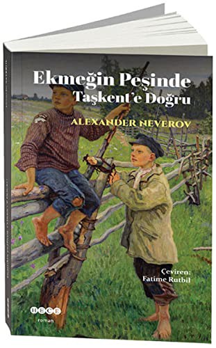Ekmeğin Peşinde Taşkent'e Doğru kitap kapağı