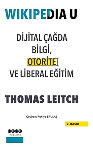 Wikipedia U Dijital Çağda Bilgi Otorite ve Liberal Eğitim kitap kapağı