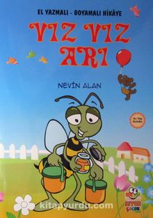 Vız Vız Arı / El Yazmalı-Boyamalı Hikaye kitap kapağı