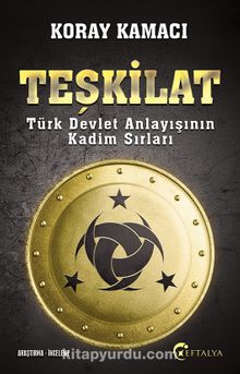 Teşkilat & Türk Devlet Anlayışının Kadim Sırları kitap kapağı