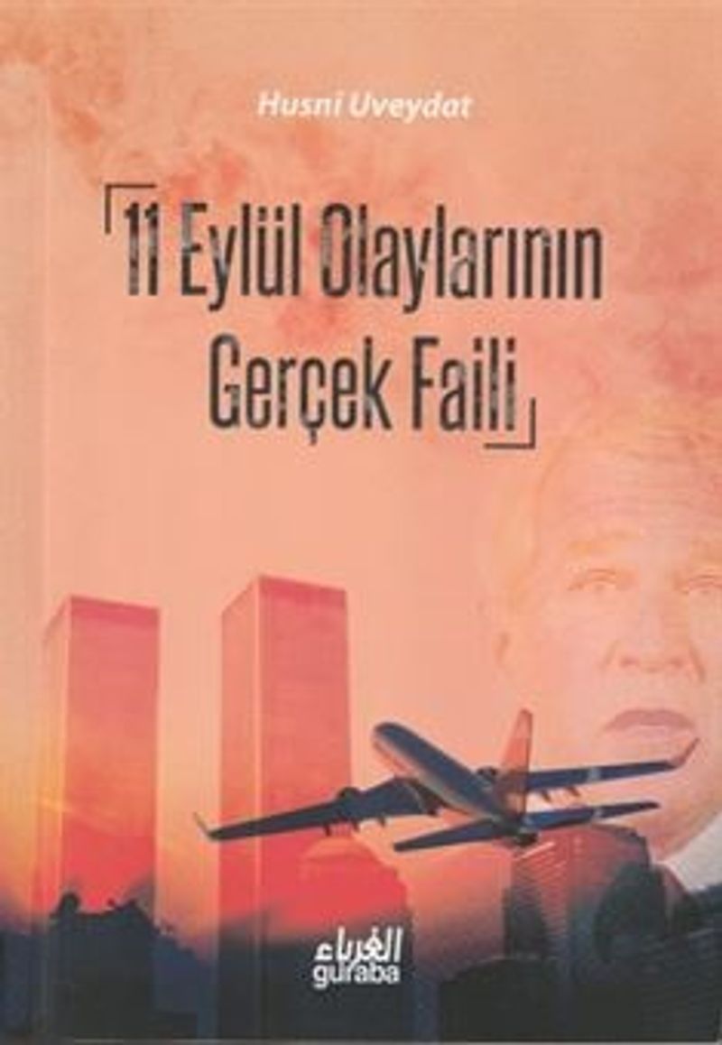 11 Eylül Olaylarının Gerçek Faili kitap kapağı