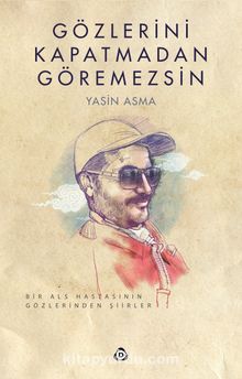 Gözlerini Kapatmadan Göremezsin kitap kapağı