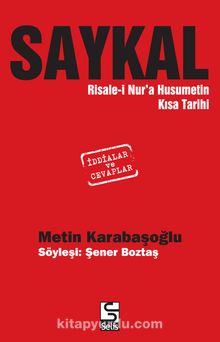 Saykal & Risale-i Nur'a Husumetin Kısa Tarihi kitap kapağı
