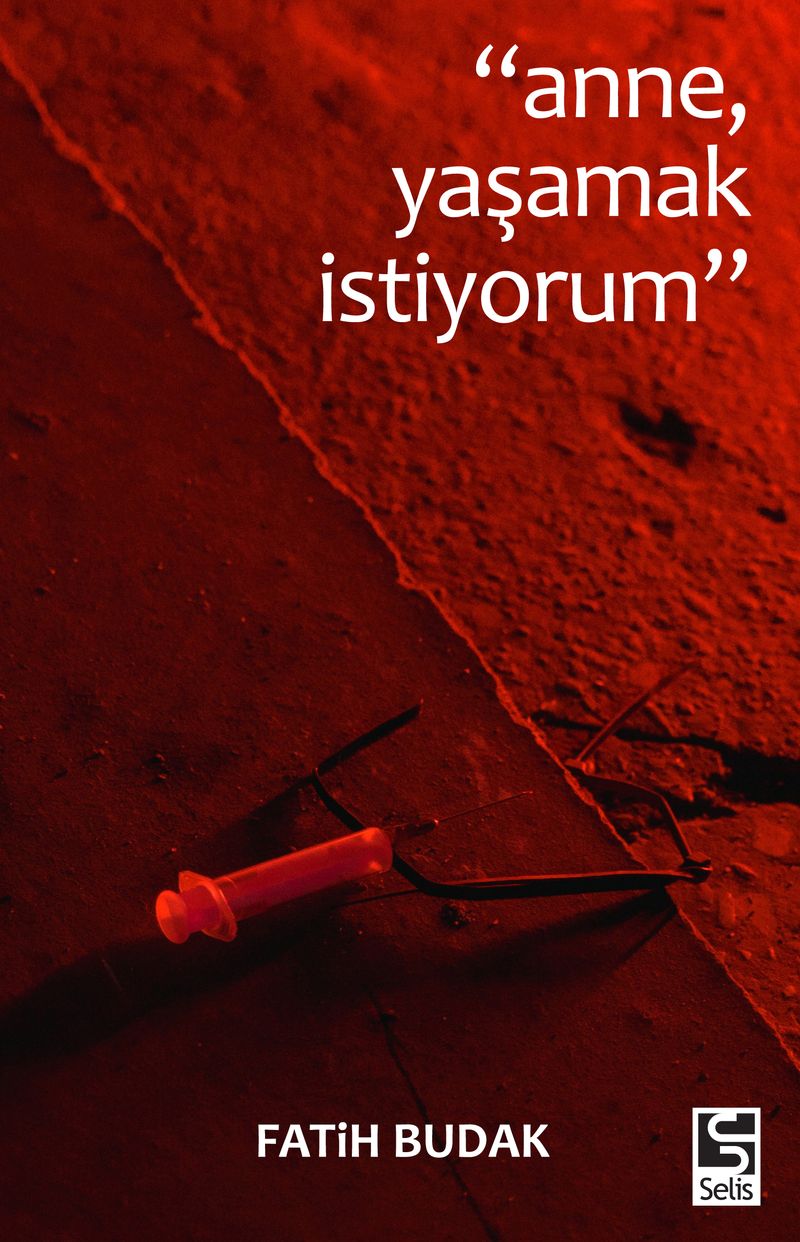 Anne Yaşamak İstiyorum kitap kapağı