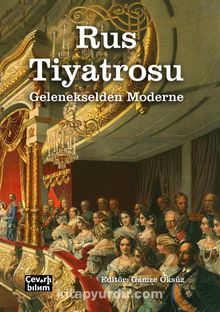 Rus Tiyatrosu & Gelenekselden Moderne kitap kapağı