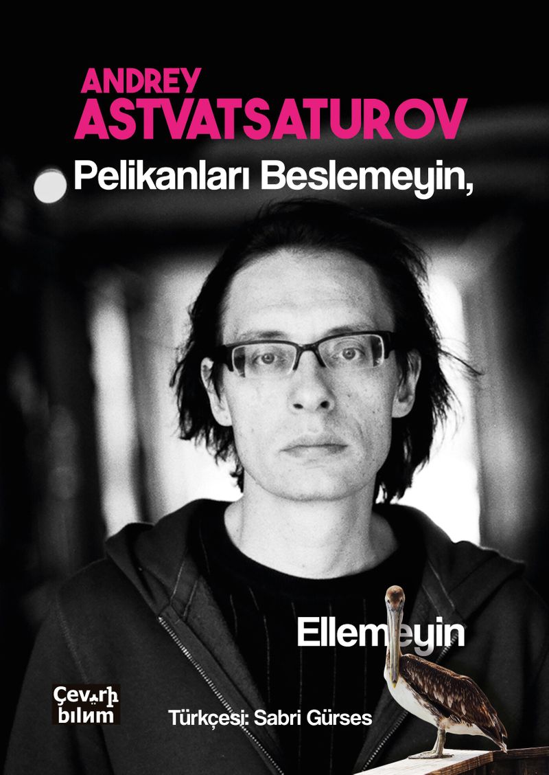 Pelikanları Beslemeyin, Ellemeyin kitap kapağı