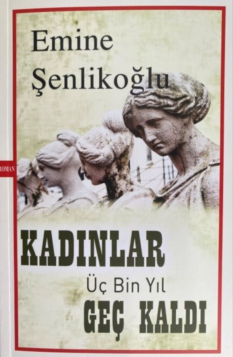 Kadınlar Üç Bin Yıl Geç Kaldı kitap kapağı