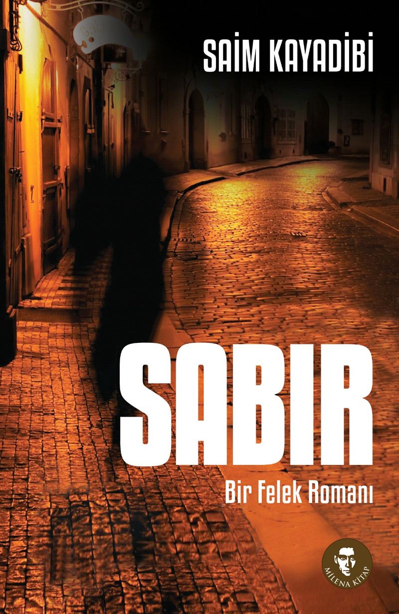 Sabır Bir Felek Romanı kitap kapağı