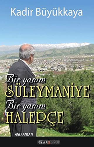 Bir Yanım Süleymaniye  Bir Yanım Halepçe kitap kapağı