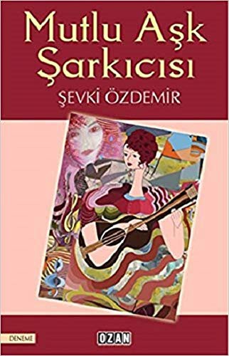 Mutlu Aşk Şarkıcısı kitap kapağı