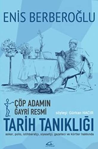 Çöp Adamın Gayri Resmi Tarih Tanıklığı kitap kapağı