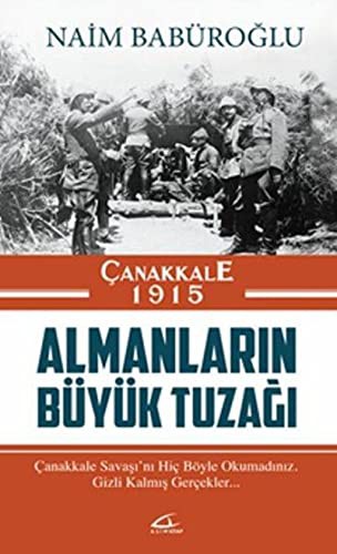 Çanakkale 1915 Almanların Büyük Tuzağı kitap kapağı
