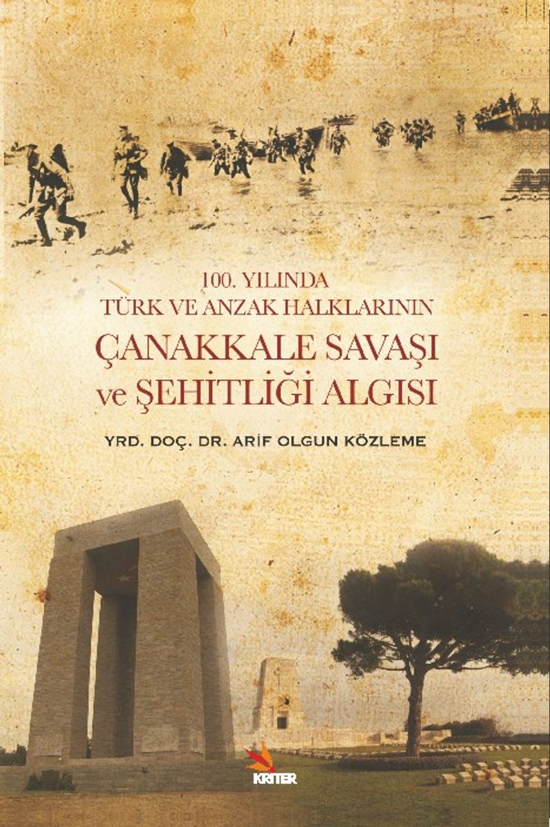 100. Yılında Türk ve Anzak Halklarının Çanakkale Savaşı ve Şehitliği Algısı kitap kapağı