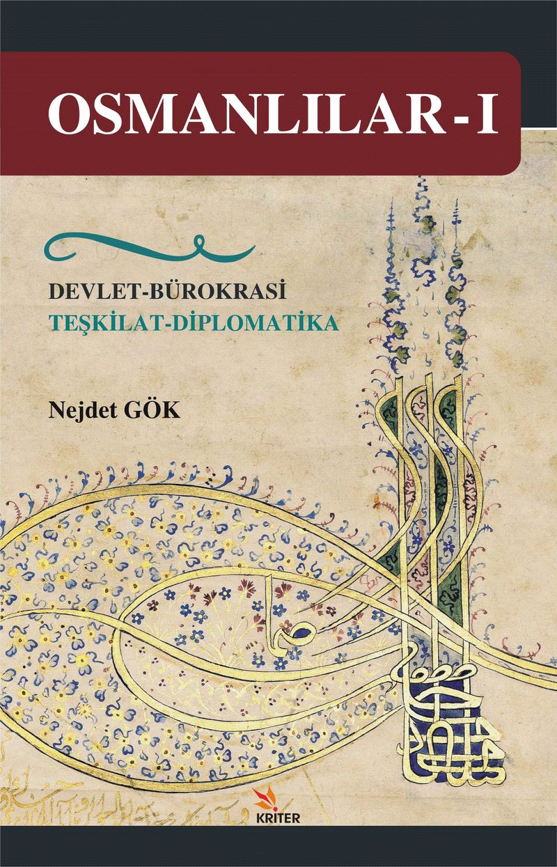 Osmanlılar 1 Devlet-Bürokrasi-Teşkilat-Diplomatika kitap kapağı