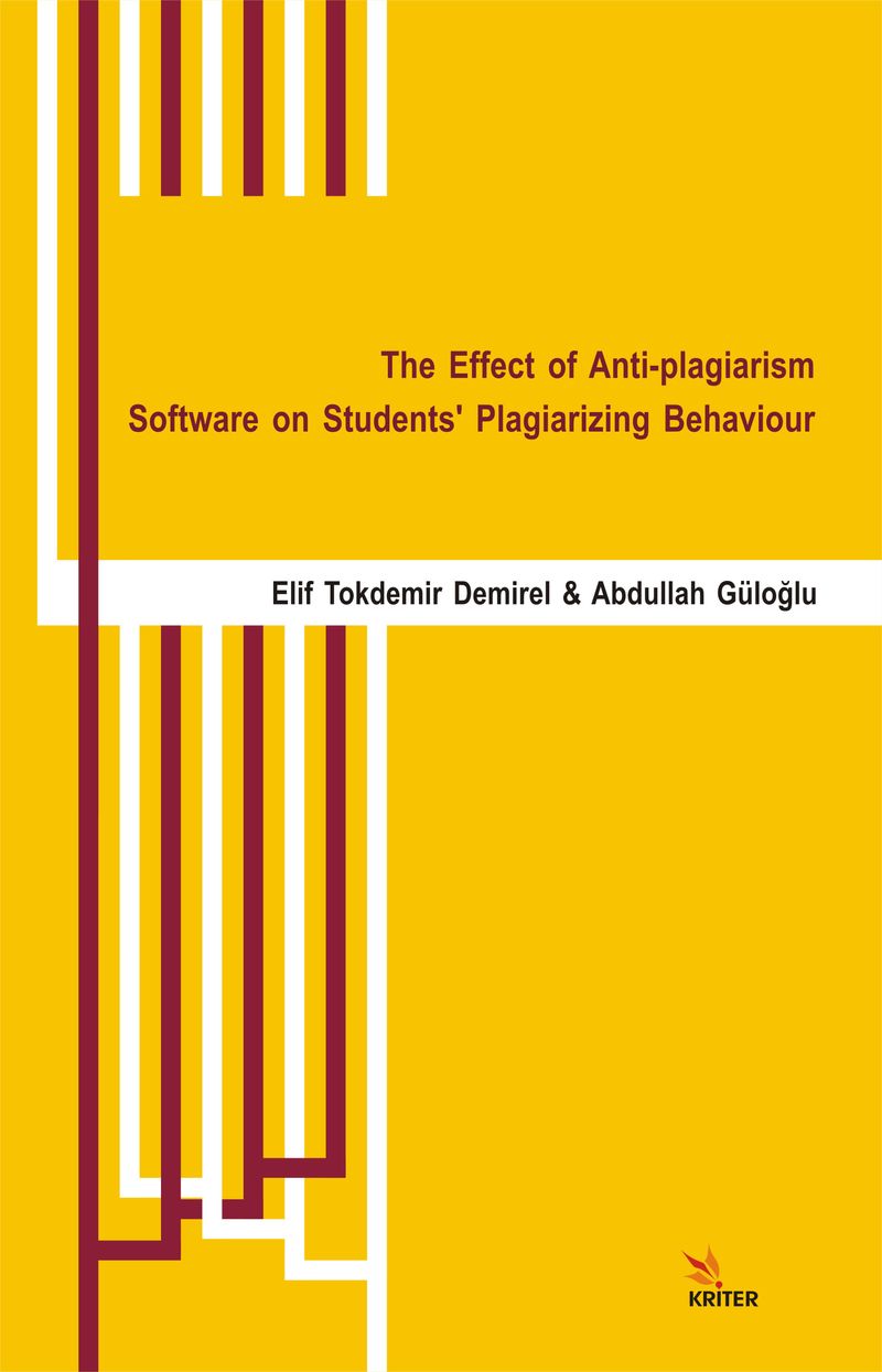 The Effect of Anti-plagiarism Software on Students’ Plagiarizing Behaviour kitap kapağı