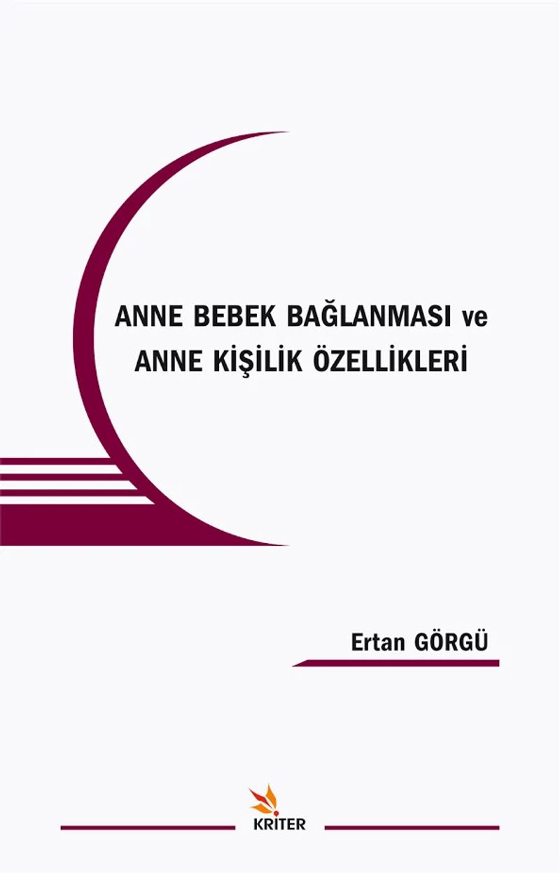 Anne Bebek Bağlanması ve Anne Kişilik Özellikleri kitap kapağı