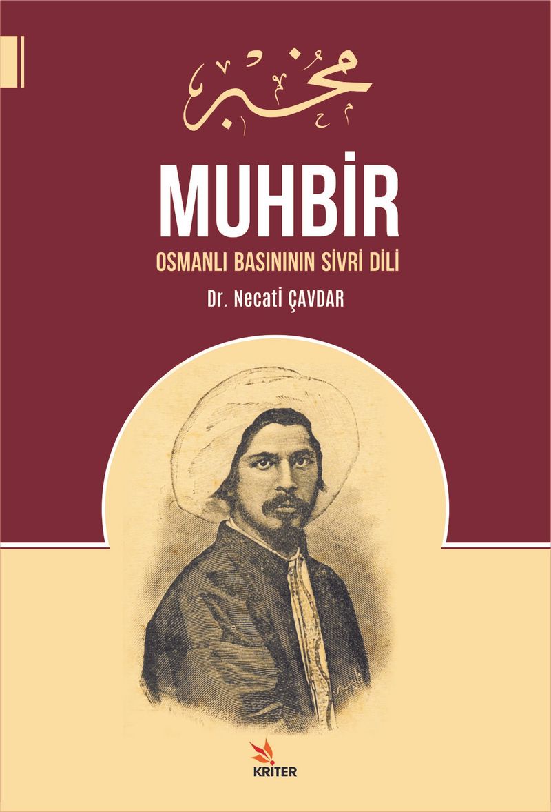 Muhbir Osmanlı Basınının Sivri Dili kitap kapağı