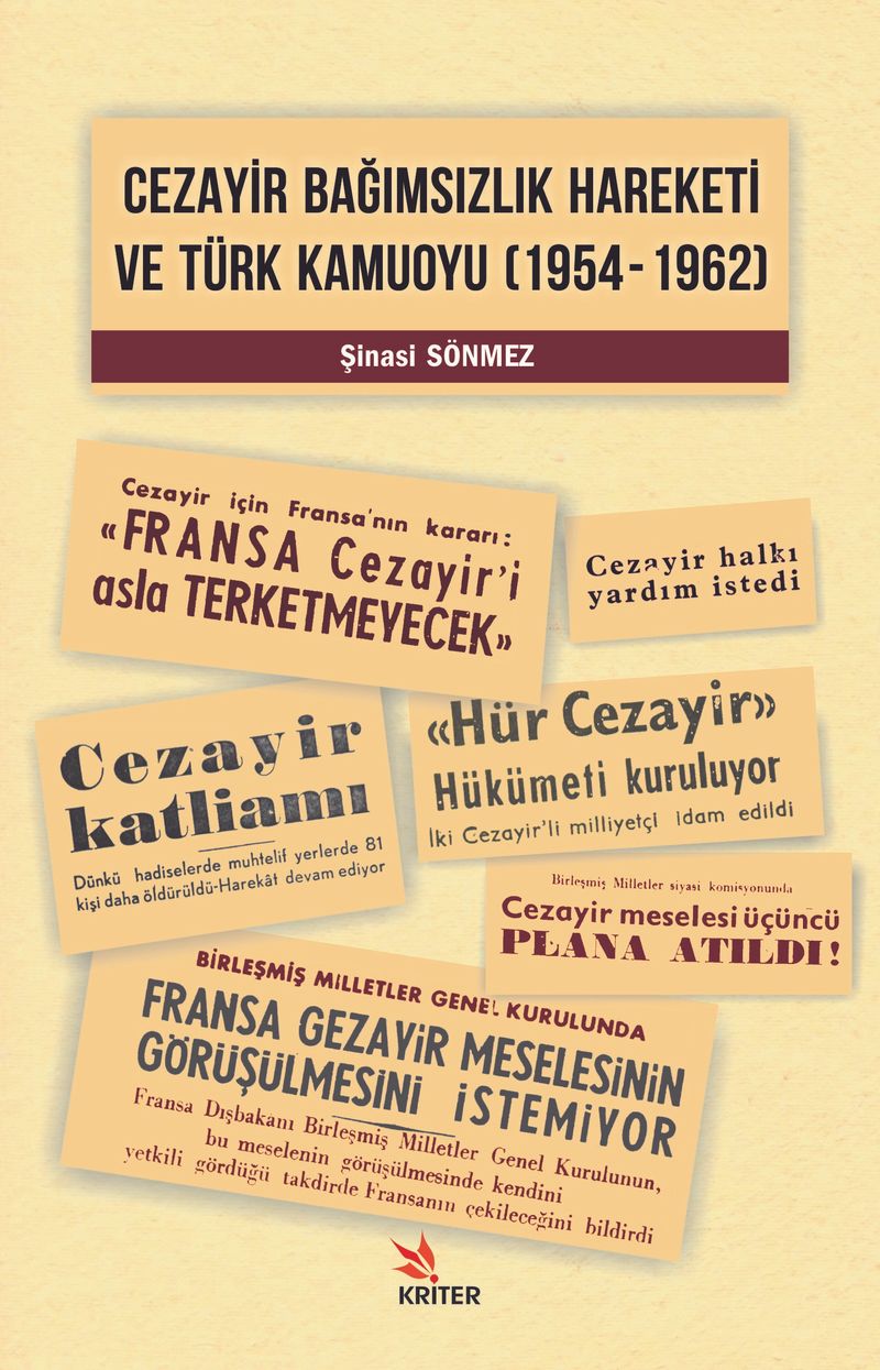 Cezayir Bağımsızlık Hareketi ve Türk Kamuoyu (1954-1962) kitap kapağı