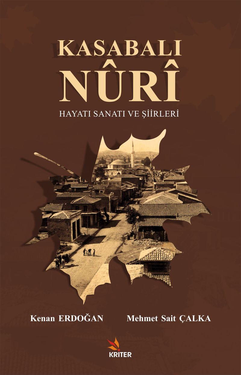 Kasabalı Nuri Hayatı Sanatı ve Şiirleri kitap kapağı